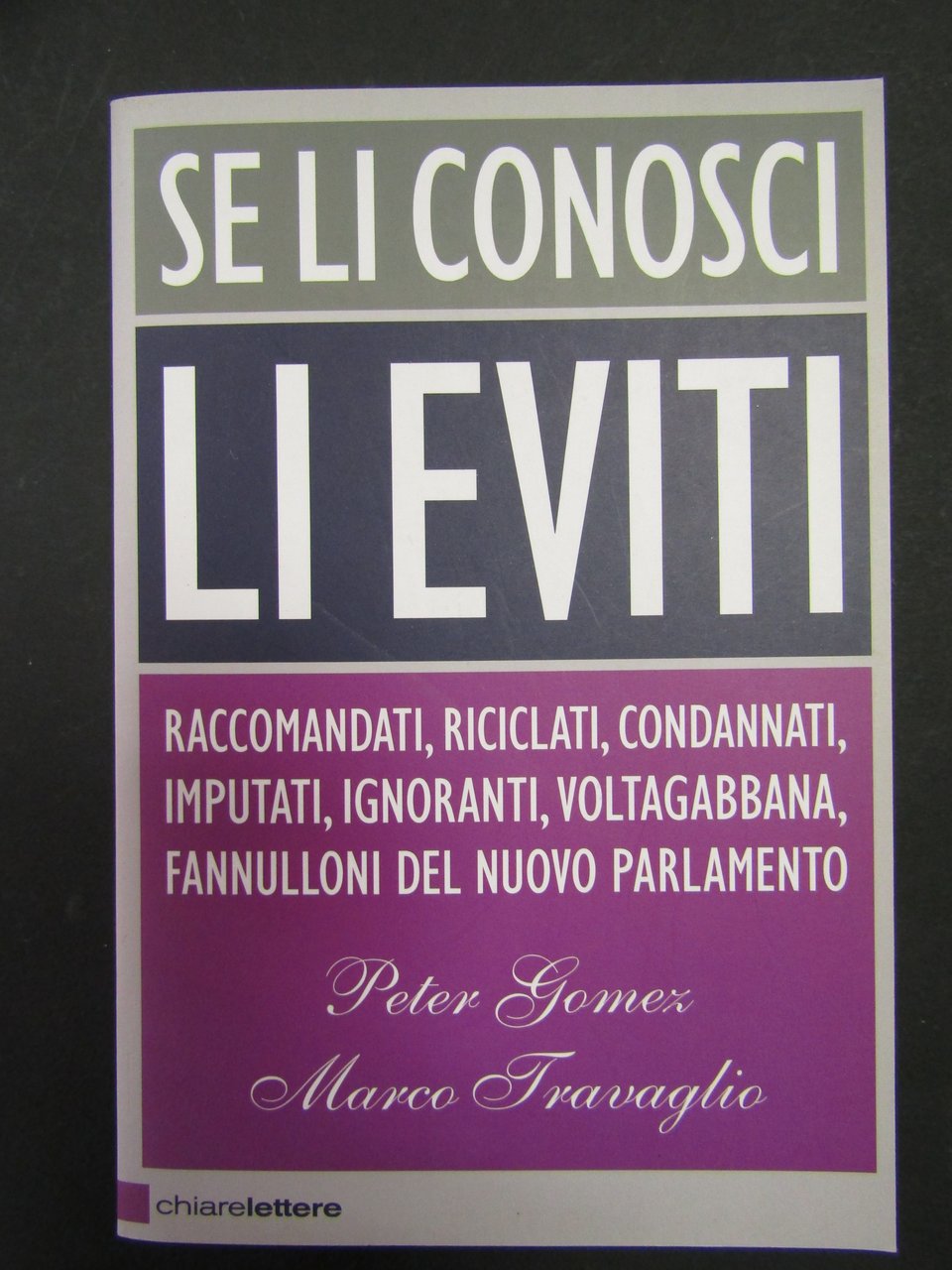 Gomez Peter e Travaglio Marco. Se li conosci li eviti. …