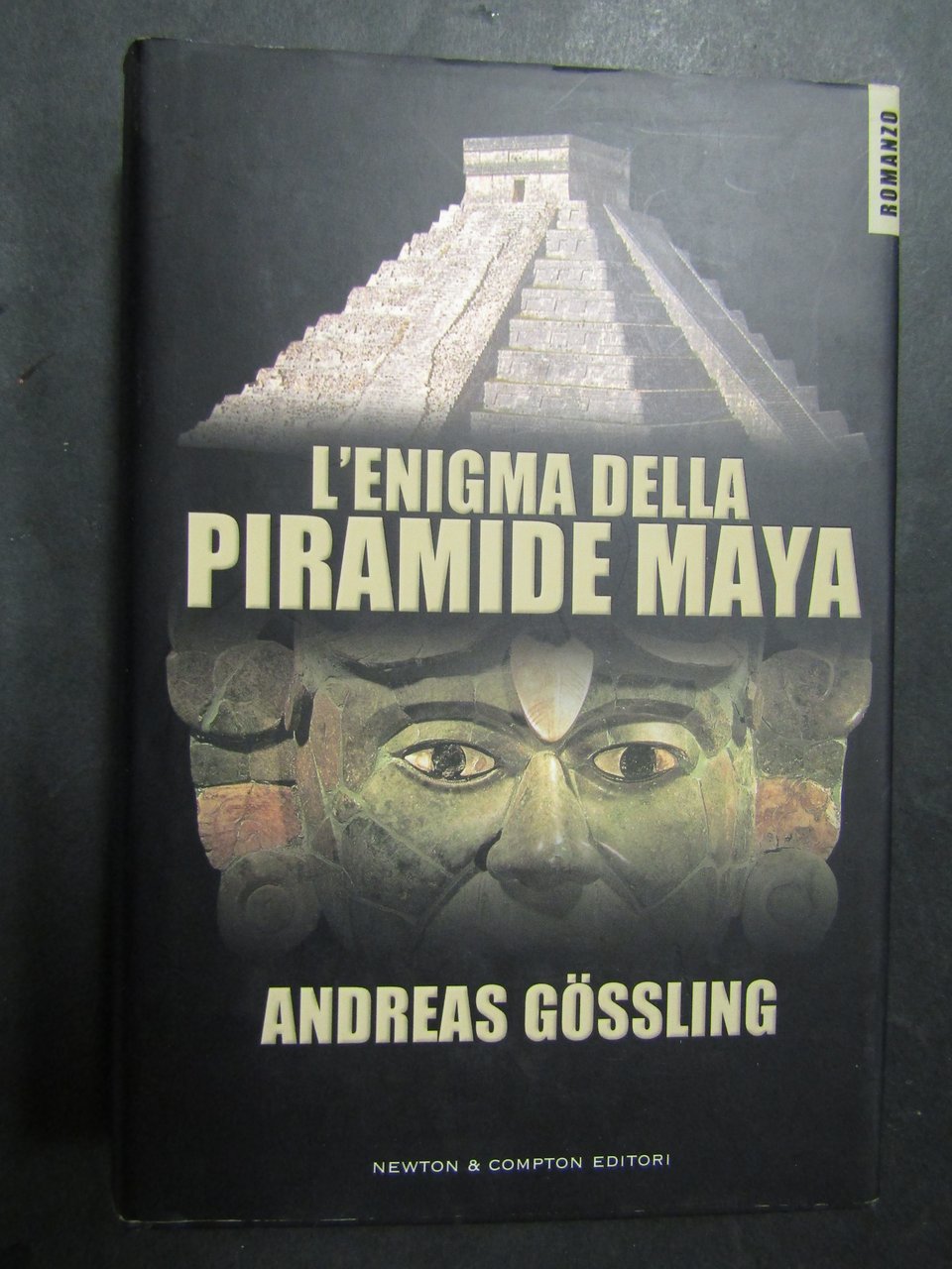 Gossling Andreas. L'enigma della piramide maya. Newton &amp; Compton. 2003