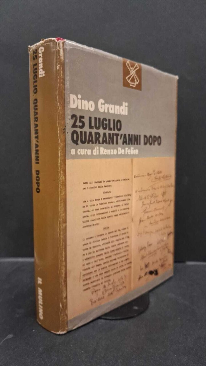 Grandi Dino, 25 luglio. Quarant'anni dopo. il Mulino, 1983. | Immagine principale
