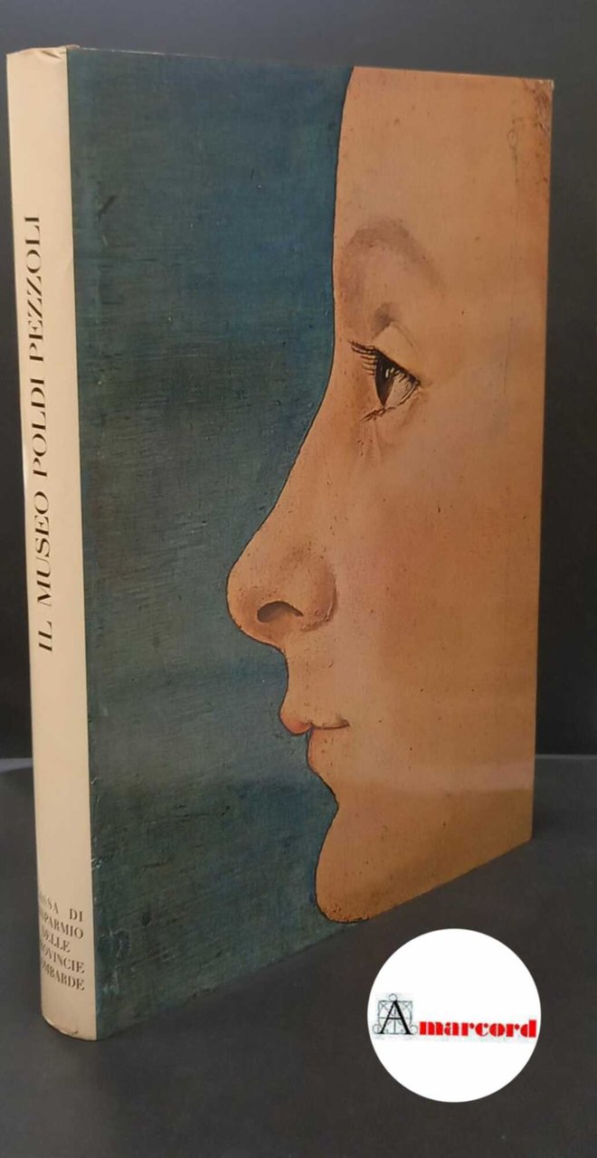 Gregorietti, Guido. Il museo Poldi Pezzoli Milano Cassa di risparmio …