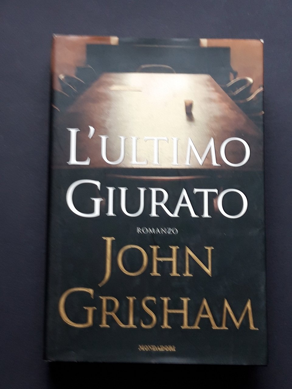 Grisham John, L'ultimo giurato, Mondadori, 2004 - I