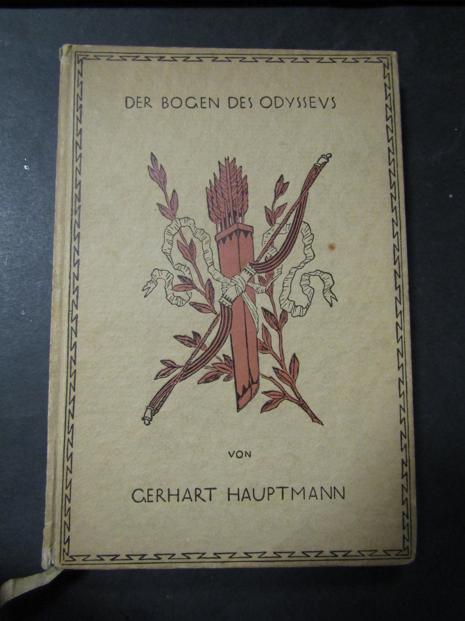 Hauptmann Gerhart. Der bogen des odysseus. S.Fischer verlag. 1914