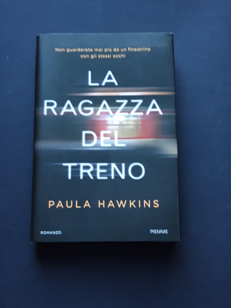 Hawkins Paula, La ragazza del treno, Piemme, 2015 - I