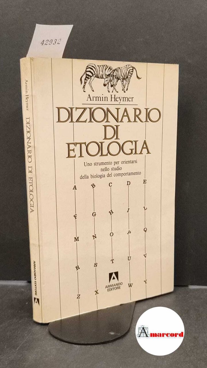 Heymer, Armin. Dizionario di etologia : uno strumento per orientarsi … | Immagine principale
