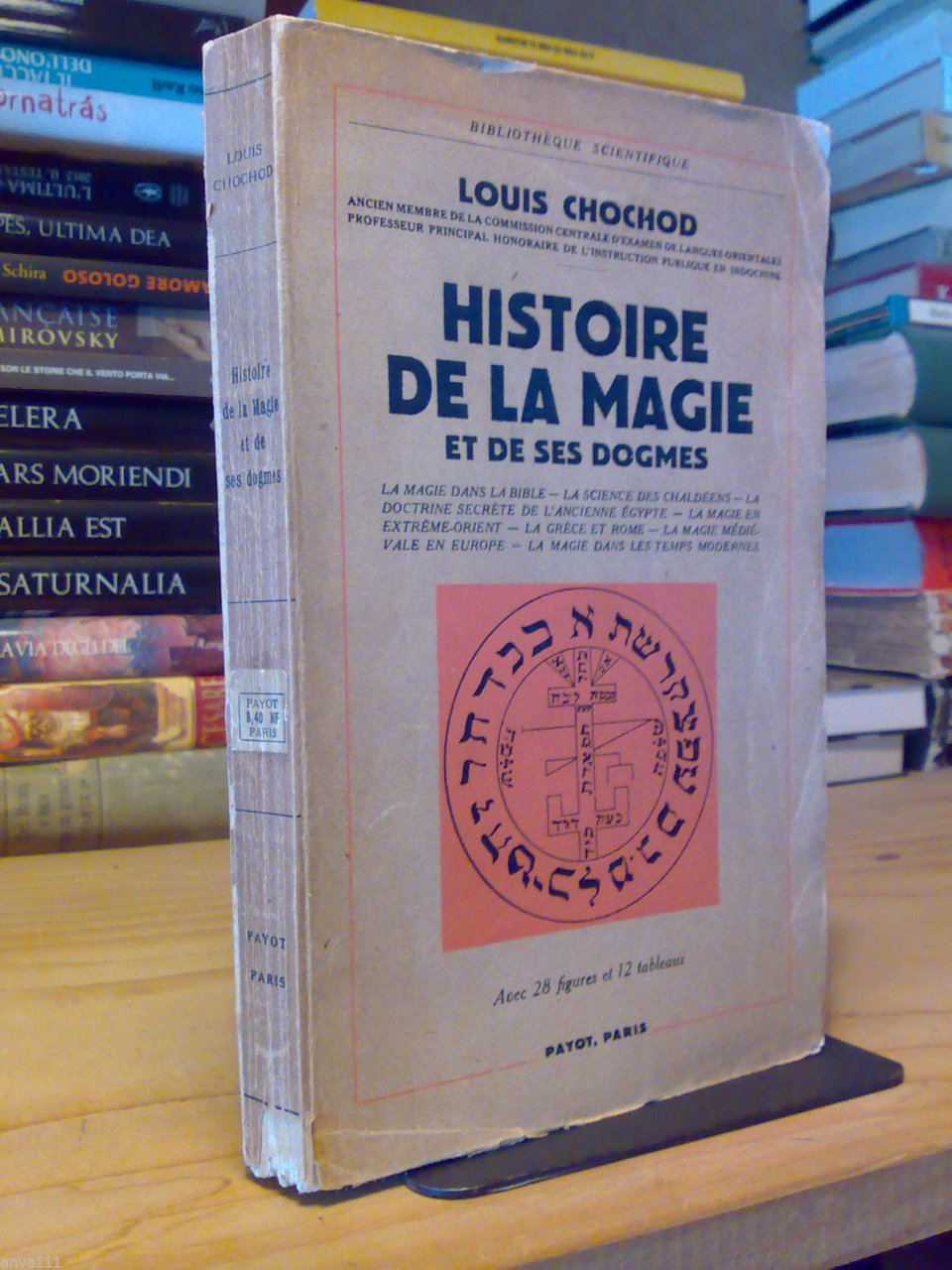 HISTOIRE DE LA MAGIE et ses Dogmes - 1949