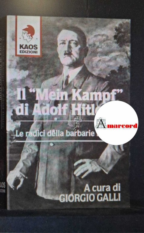 Hitler, Adolf. , and Galli, Giorgio. �Il �Mein Kampf di … | Immagine Gallery 2