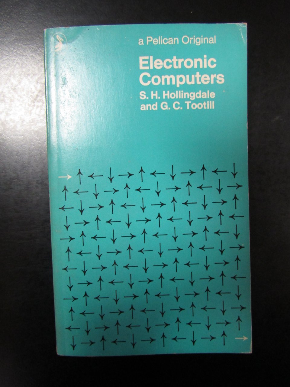 Hollingdale S.H. e Tootill G.C. Electronic Computers. Penguin Books 1971.