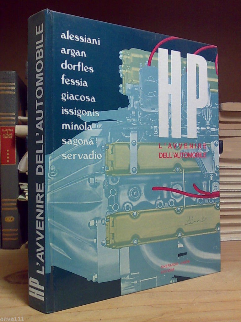 HP - L'AVVENIRE DELL' AUTOMOBILE - 1967 - 1^ed.