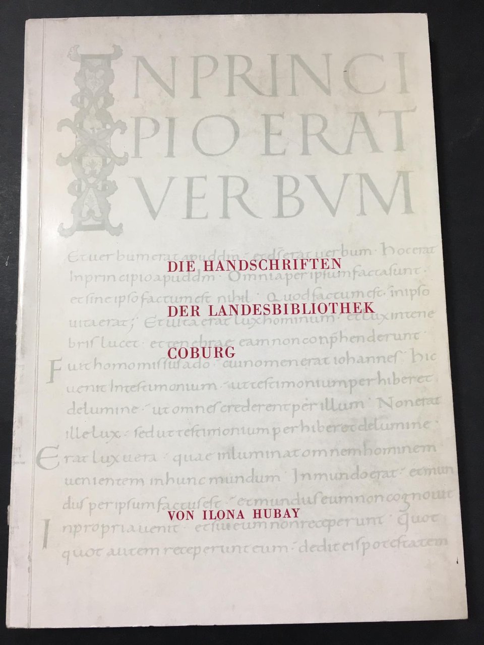 Hubay Ilona Von. Die Handschriften der landesbibliothek coburg. Coburger Landesstiftung. …