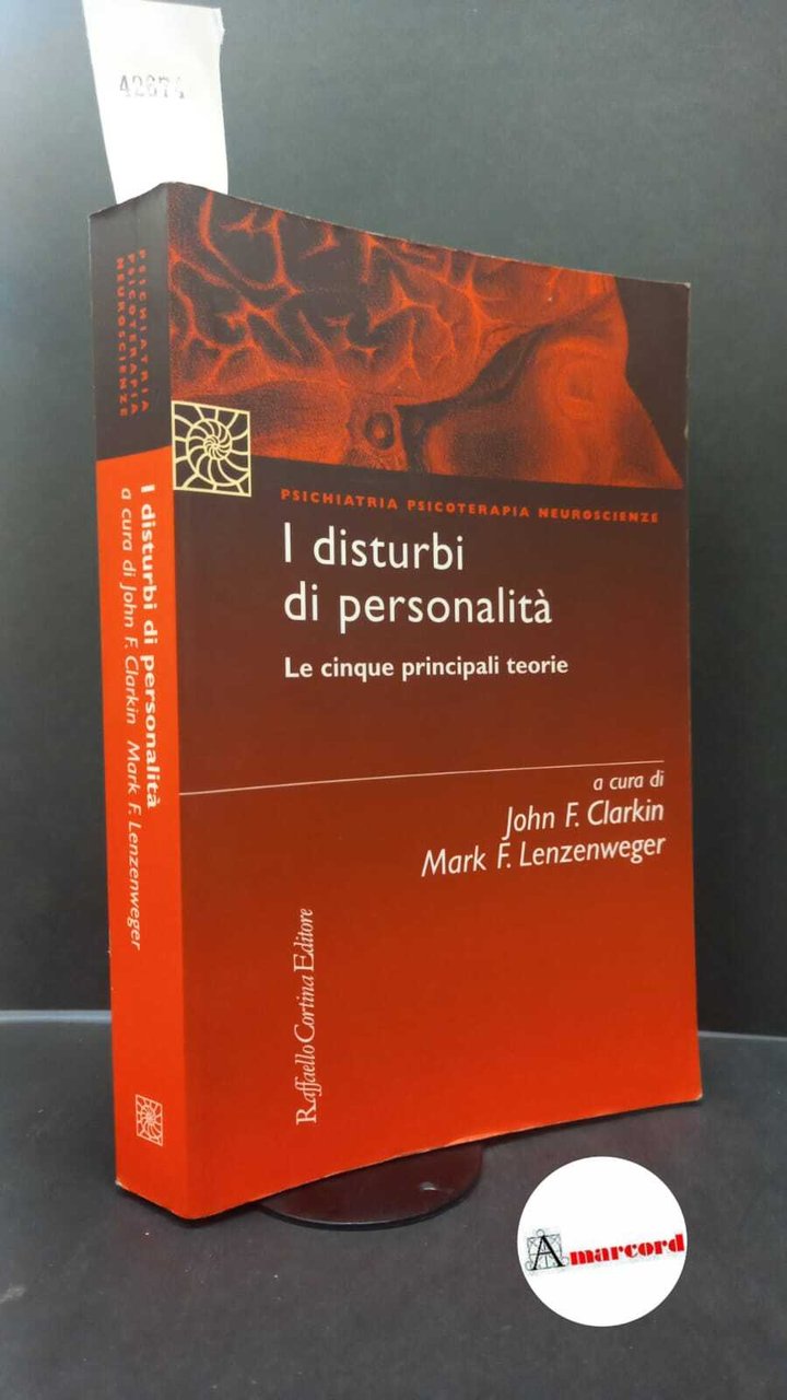I disturbi di personalità. Le cinque principali teorie