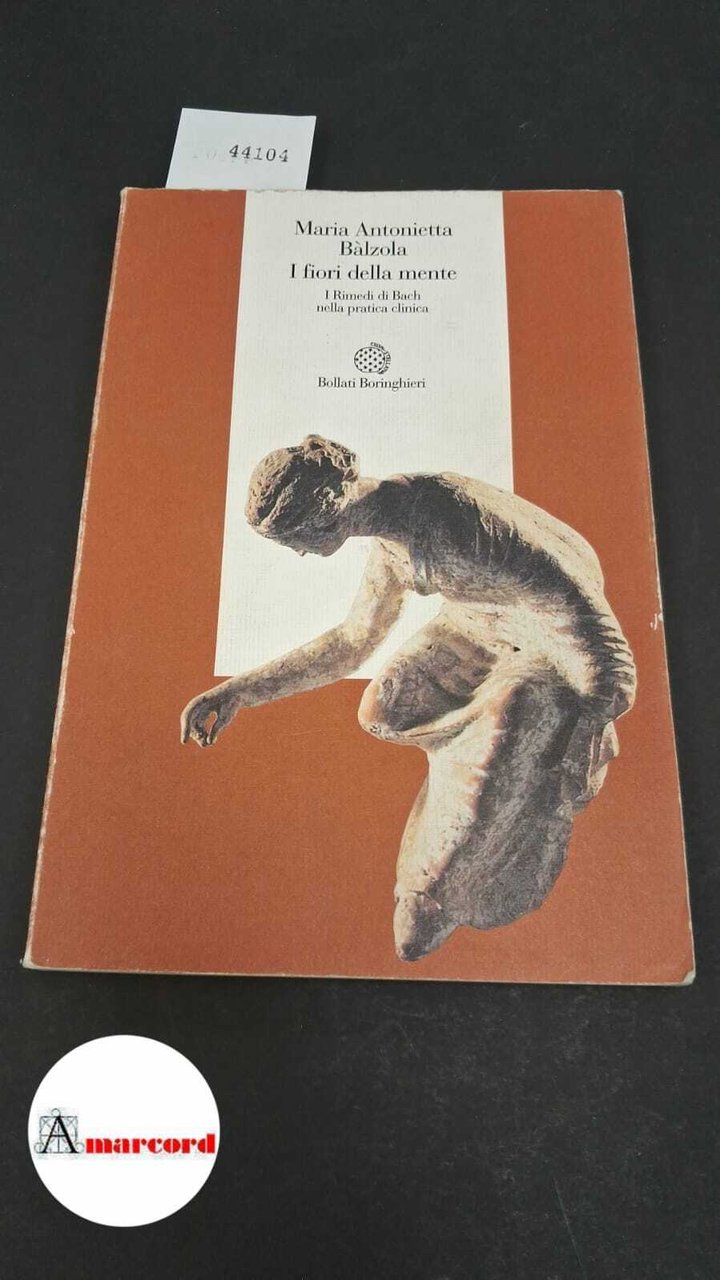 I fiori della mente. I rimedi di Bach nella pratica … | Immagine principale