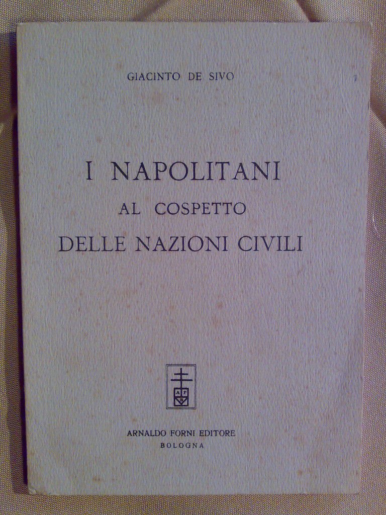 I NAPOLITANI AL COSPETTO DELLE NAZIONI CIVILI - 1965