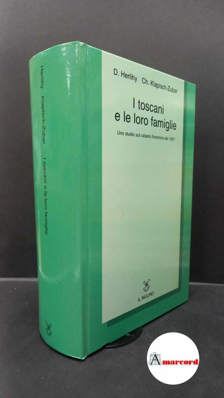 I toscani e le loro famiglie