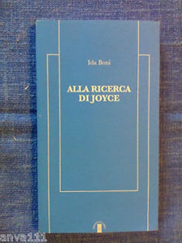 Ida Boni - ALLA RICERCA DI JOYCE - 2001 - … | Immagine principale