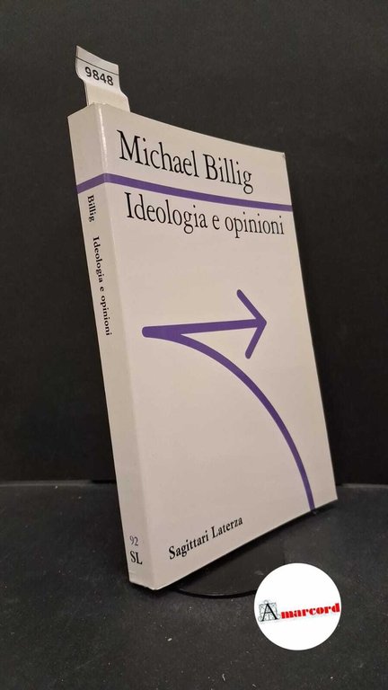 Ideologia e opinioni. Studi di psicologia retorica