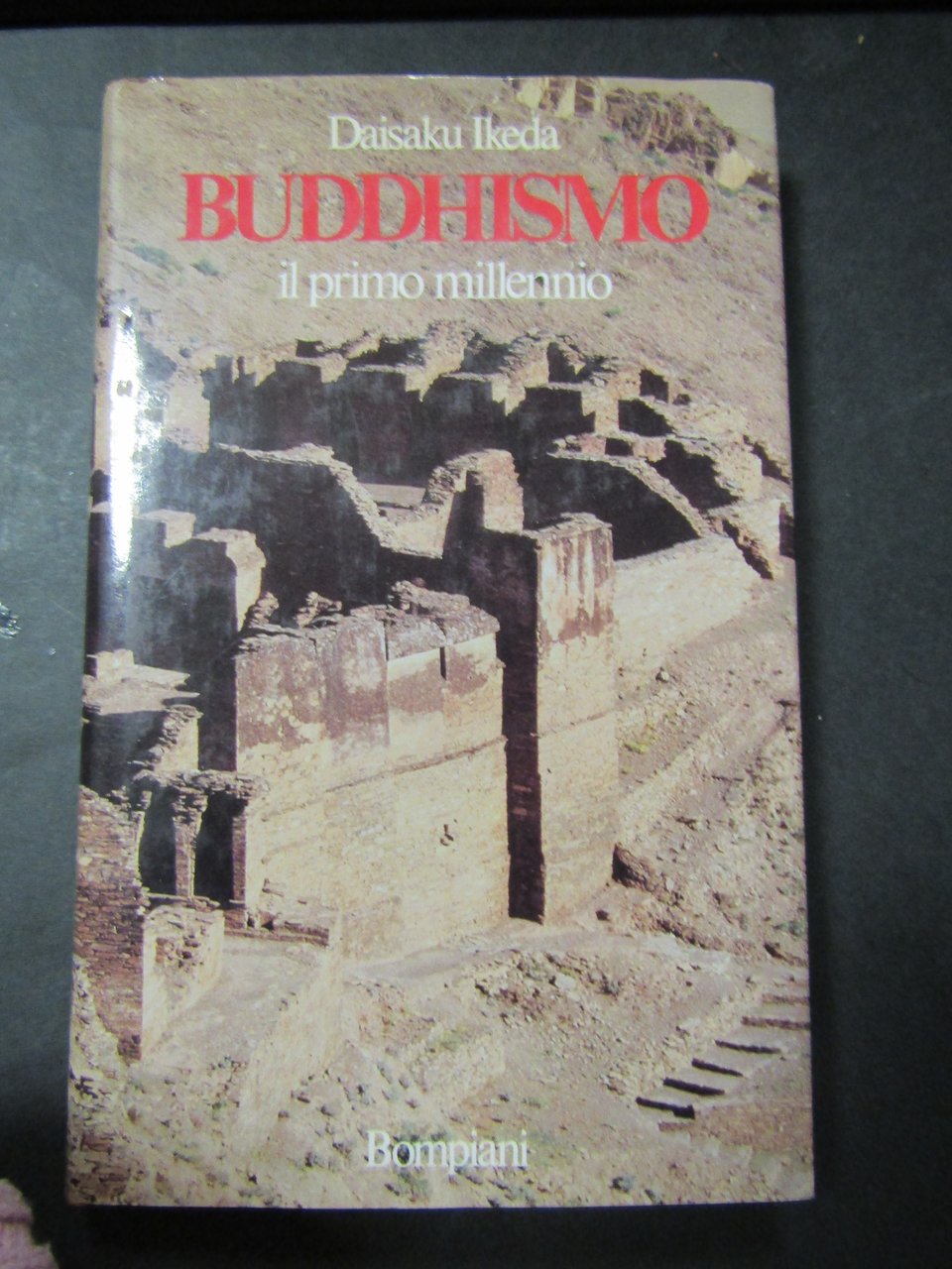 Ikeda Daisaku. Buddhismo. Il primo millennio. Bompiani. 1986 | Immagine principale