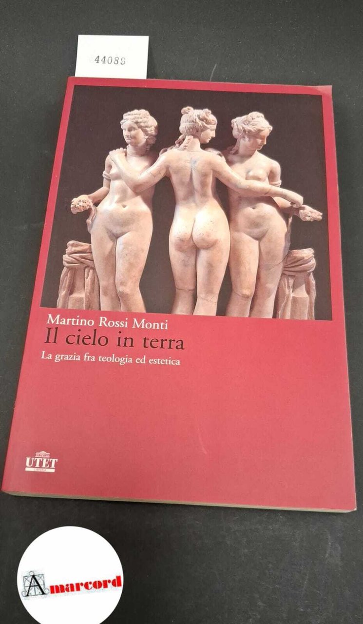 Il cielo in terra. La grazia fra teologia ed estetica | Immagine principale