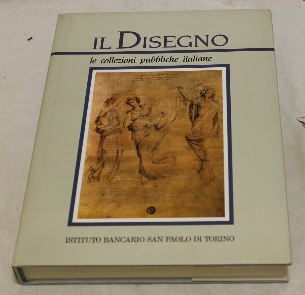 Il disegno. le collezioni pubbliche italiane Volume II