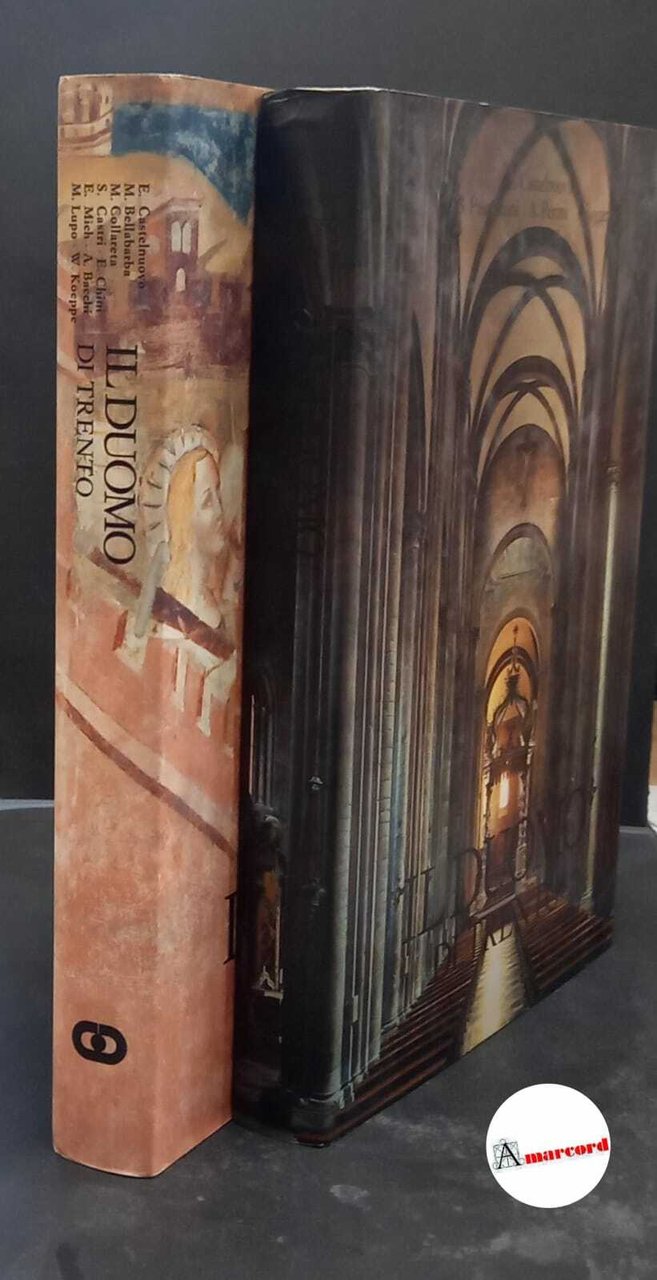�Il �Duomo di Trento Trento 2 voll. TEMI, 1992