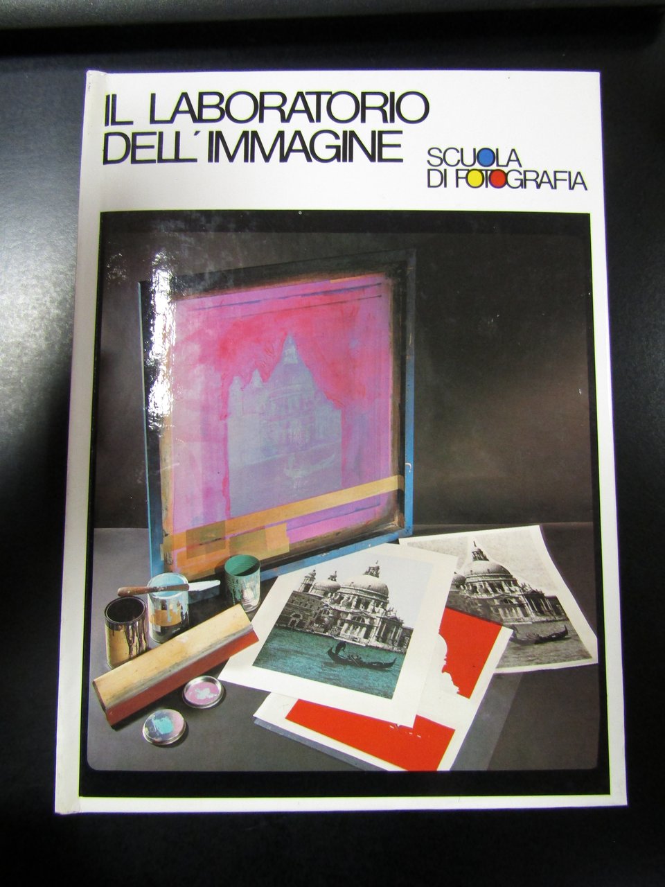 Il laboratorio dell'immagine. Scuola di fotografia. Curcio Periodici 1981.