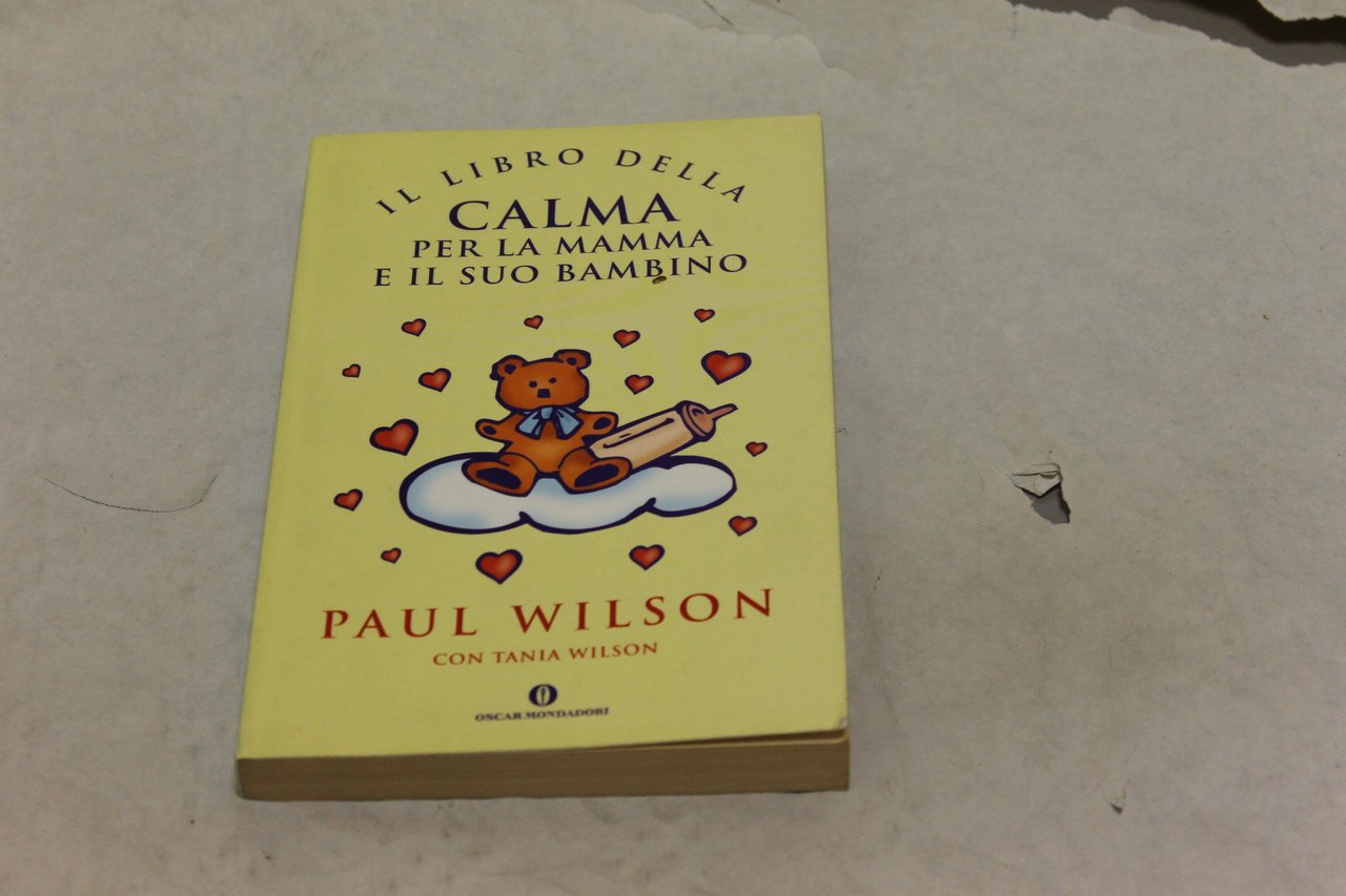 Il libro della calma per la mamma e il suo …