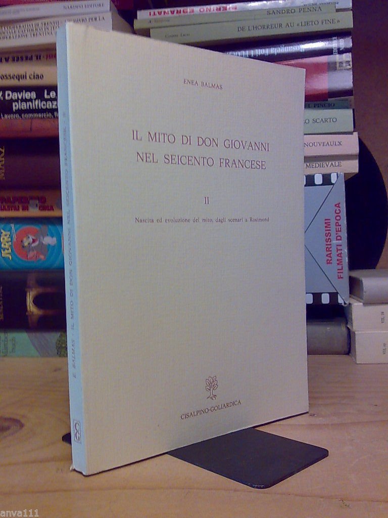 IL MITO DI DON GIOVANNI NEL SEICENTO FRANCESE - vol. …