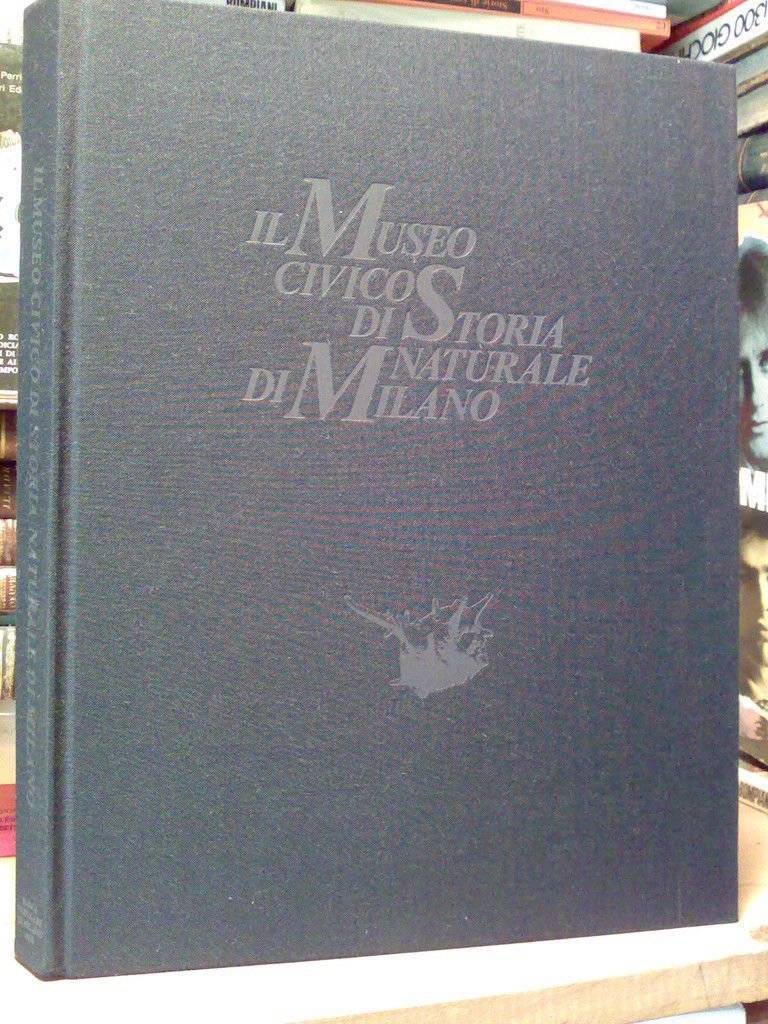IL MUSEO CIVICO DI STORIA NATURALE DI MILANO - 1978