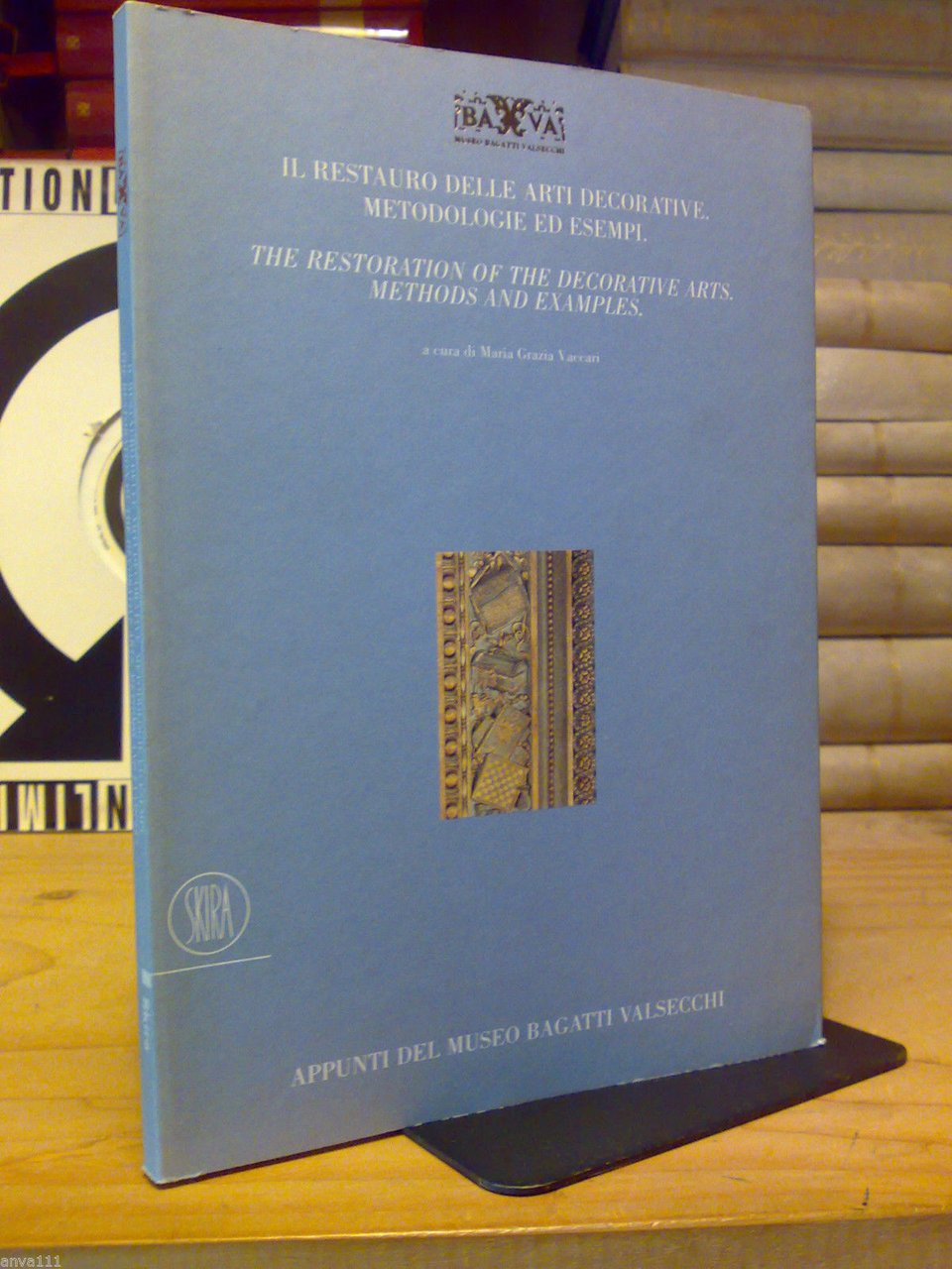 IL RESTAURO DELLE ARTI DECORATIVE - METODOLOGIE ED ESEMPI - …