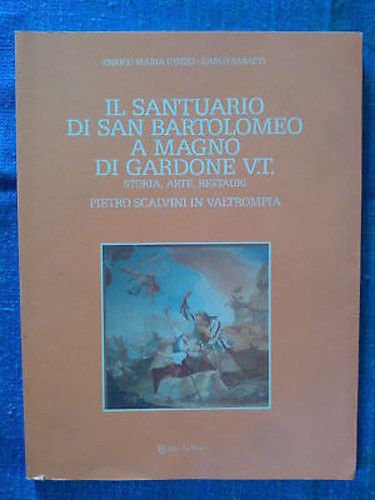 il santuario di san Bartolomeo a Magno Valtrompia - '92