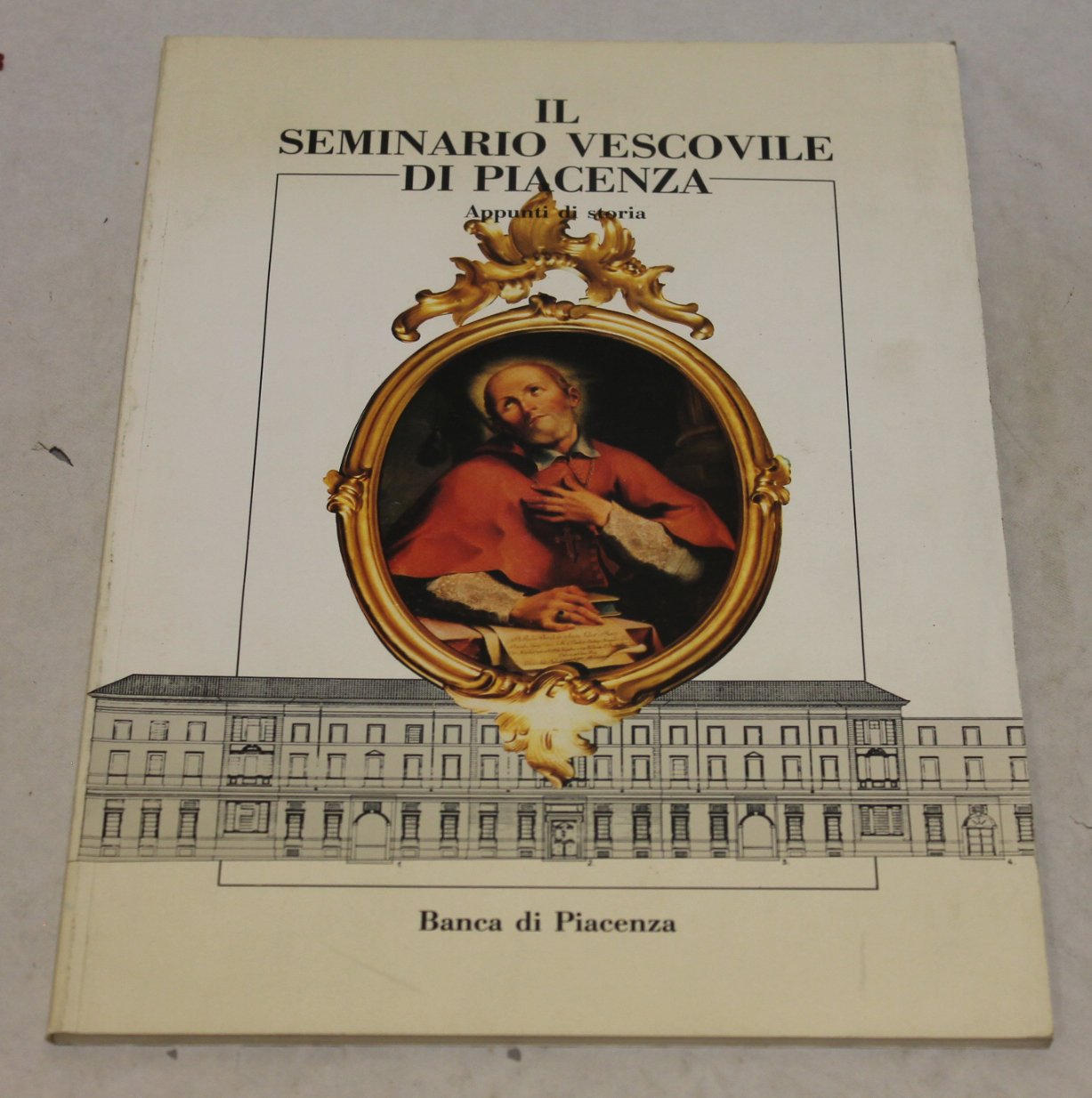 IL SEMINARIO VESCOVILE DI PIACENZA