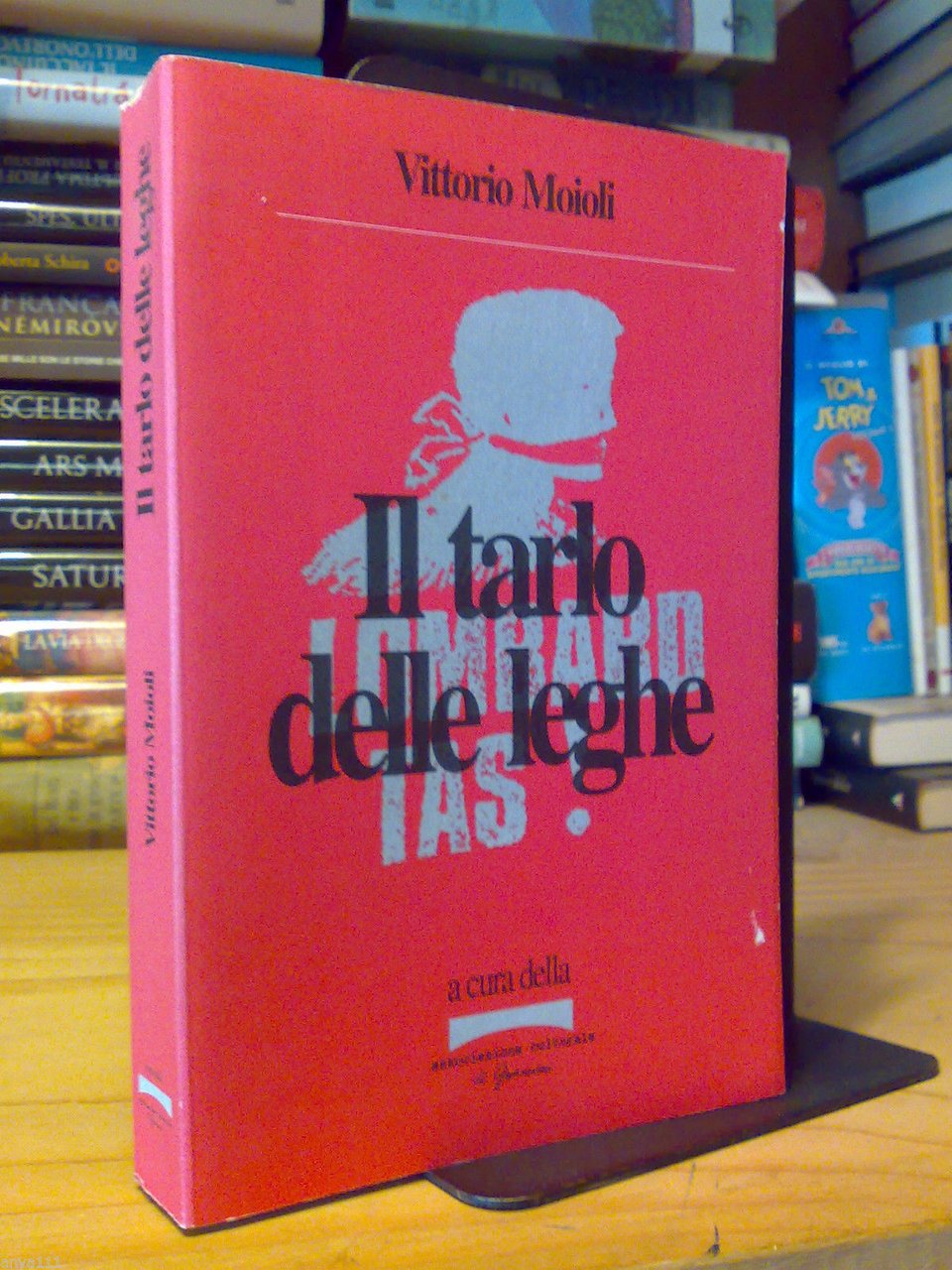 IL TARLO DELLE LEGHE - di Vittorio Moioli - 1991