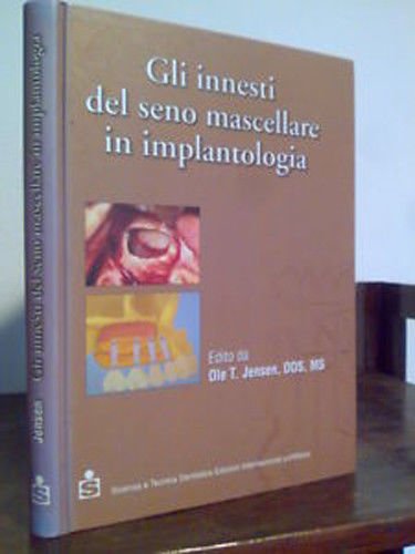 INNESTI DEL SENO MASCELLARE IN IMPLANTOLOGIA - 2000