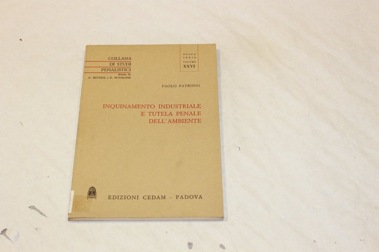Inquinamento industriale e tutela penale dell'ambiente