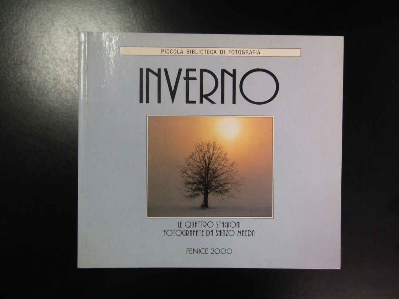 Inverno. Piccola Biblioteca di Fotografia. Fenice 2000, 1994.