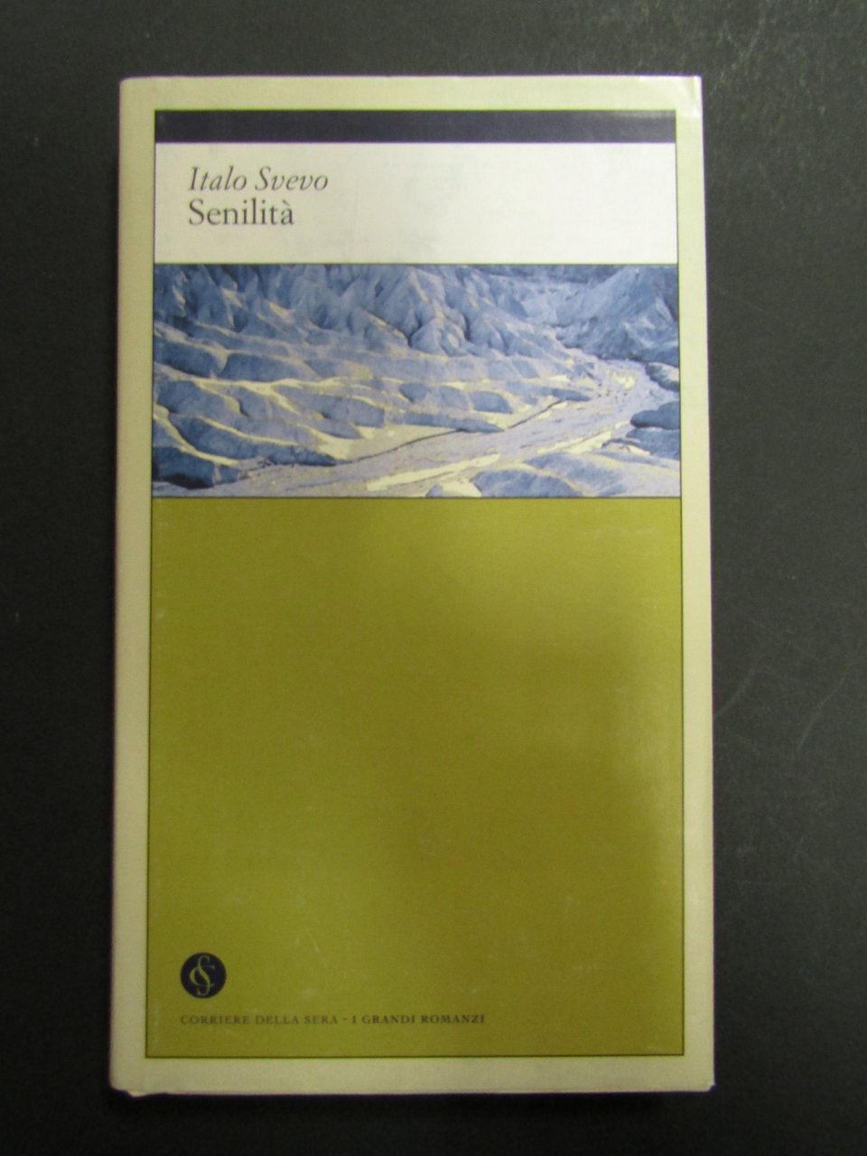 Italo Svevo. Senilità. Corriere della Sera. 2002