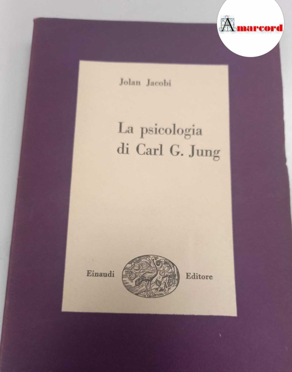 Jacobi Jolan, La psicologia di Carl G. Jung, Einaudi, 1949.