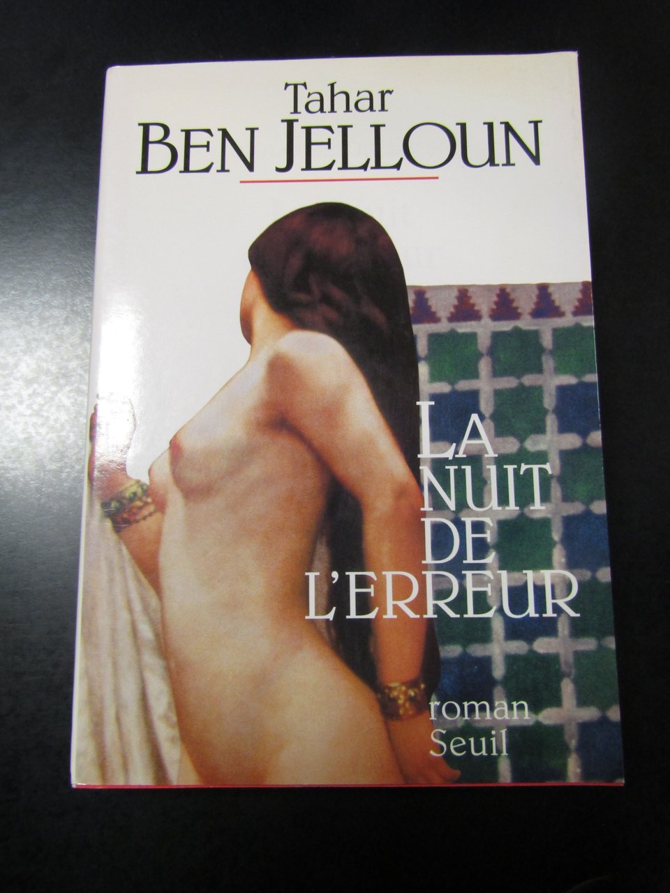 Jelloun Tahar Ben. La nuit de l'erreur. Seuil 1997. | Immagine principale