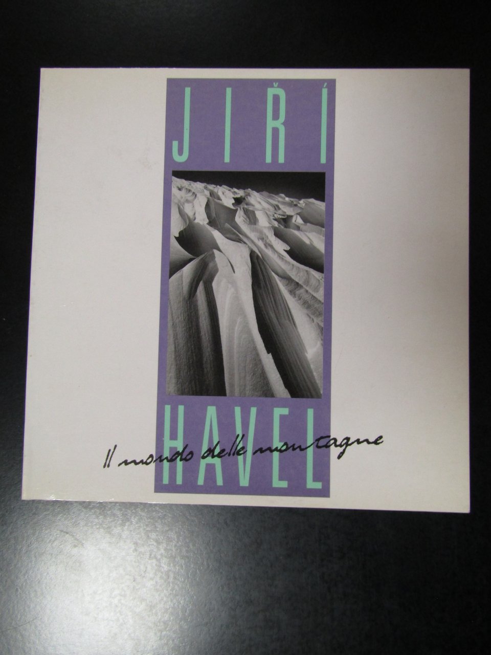 Jiri Havel. Il mondo delle montagne. Museo Nazionale della Montagna …