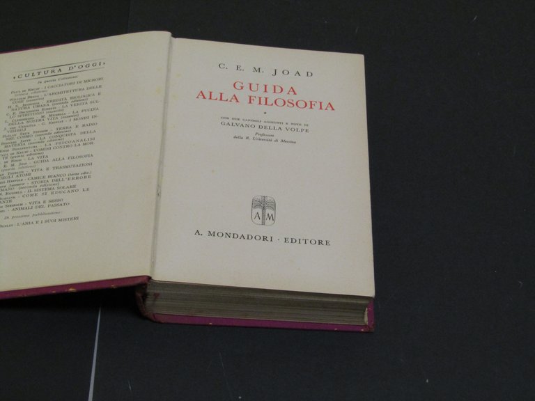 Joad C. E. M. Guida alla filosofia. Mondadori. 1942 - …