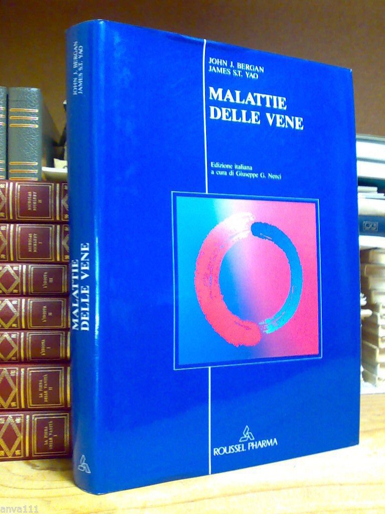 John Bergan / James S.T. Yao - MALATTIE DELLE VENE …