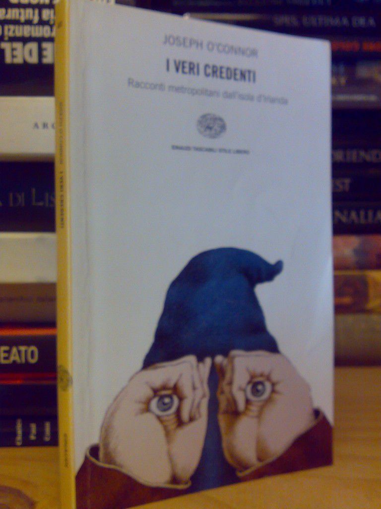 Joseph O'Connor - I VERI CREDENTI - 1996 | Immagine principale