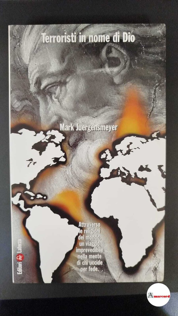 Juergensmeyer, Mark. , and Galimberti, Fabio. Terroristi in nome di …