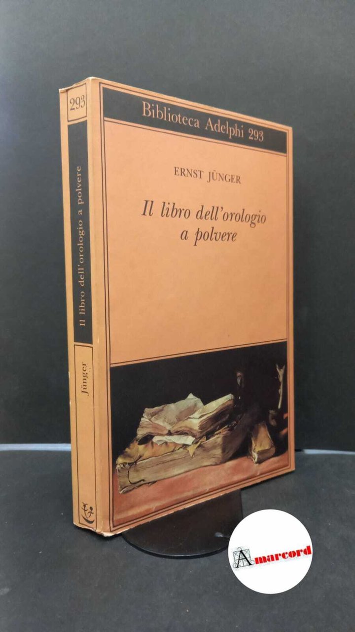 Jünger, Ernst. , and La Rocca, Alvise. , Russo, Giancarlo. …