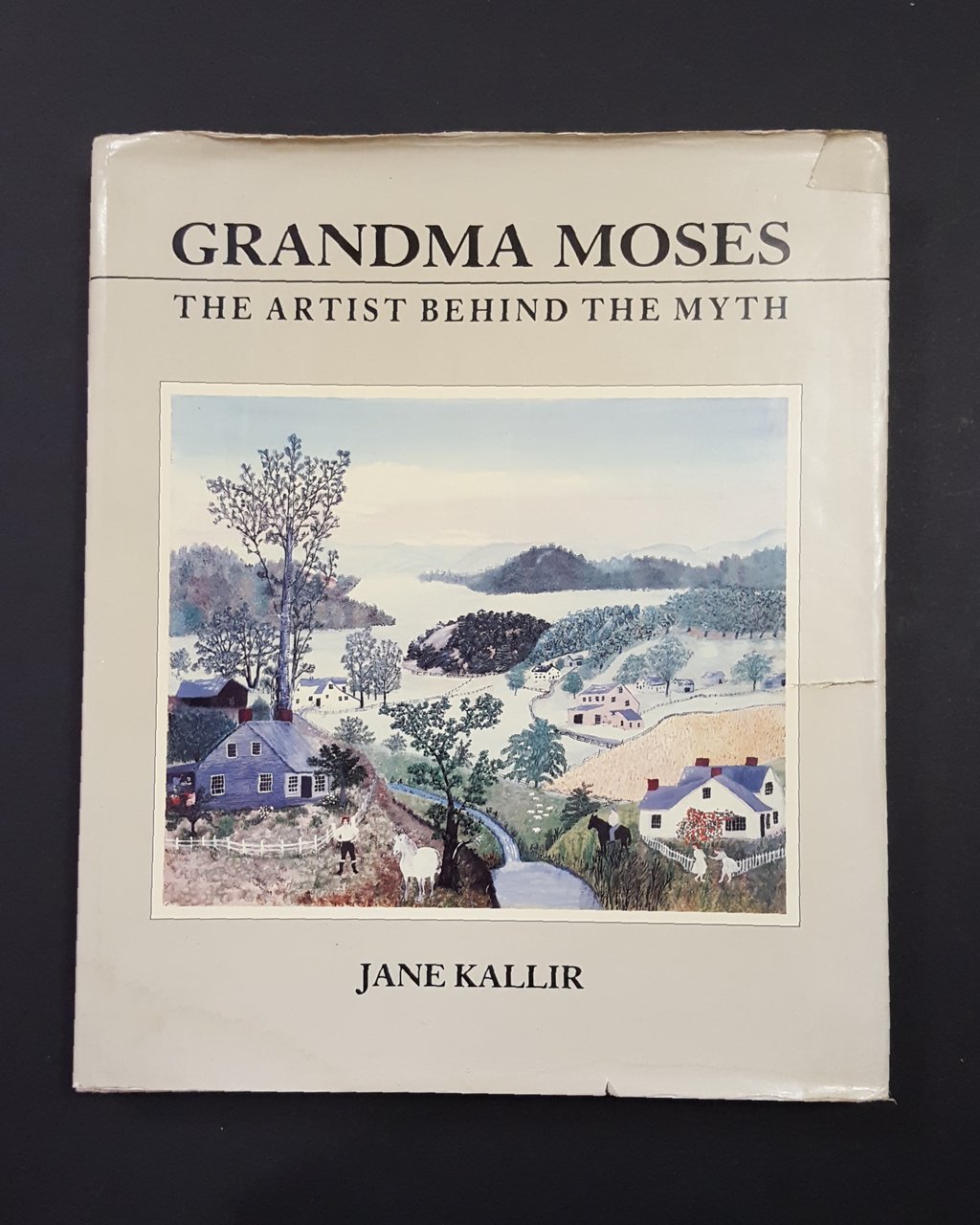 Kallir Jane. Grandma Moses. The Artist Behind the Myth. Artline …