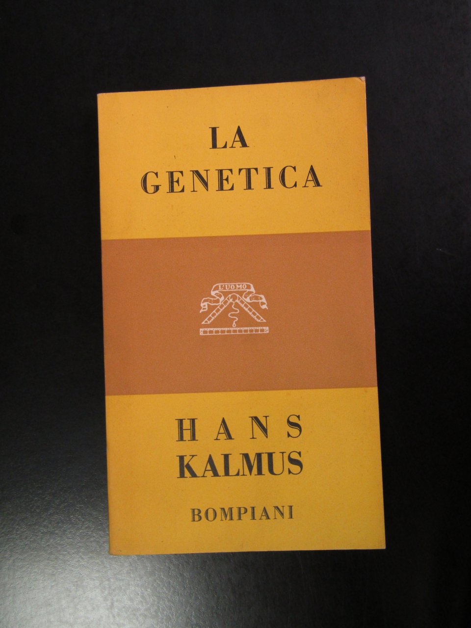 Kalmus Hans. La genetica. Bompiani 1953.