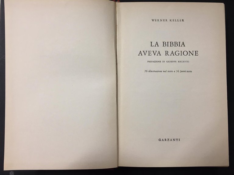 Keller Werner. La bibbia aveva ragione. Garzanti. 1957