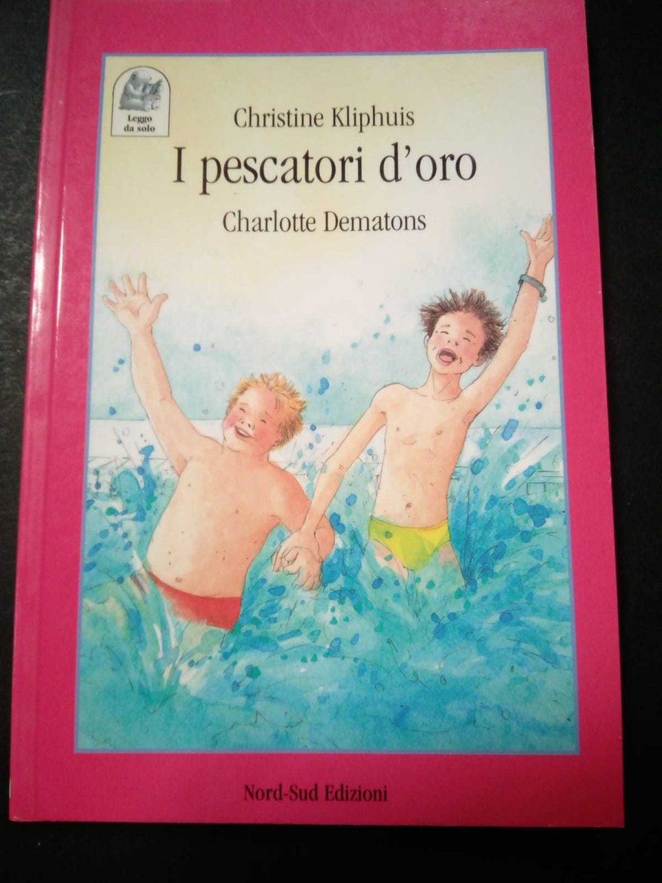 Kliphuis Christine. I pescatori d'oro. Nord-Sud edizioni. 2002-I