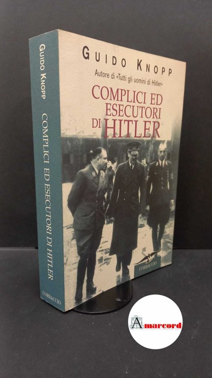 Knopp, Guido. , and Gandini, Umberto. , Dott, Oliver. , … | Immagine Gallery 3