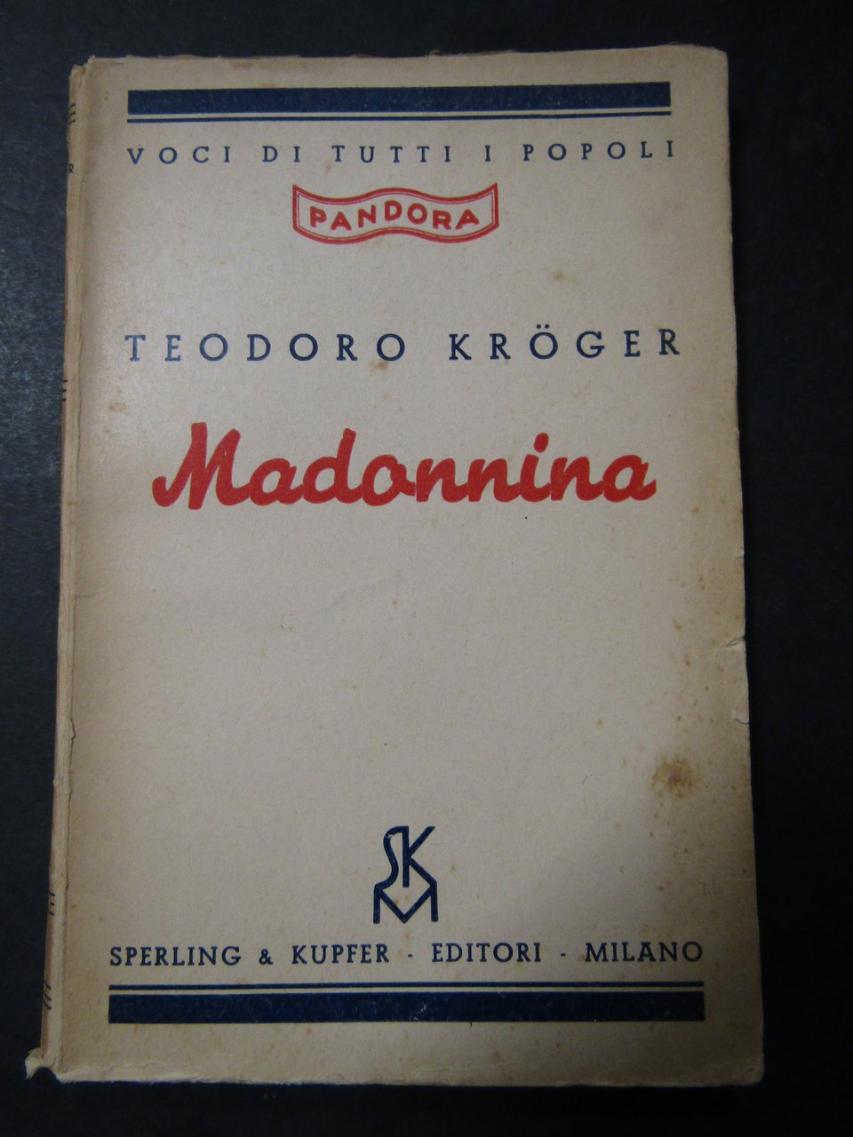 Kroger Teodoro. Madonnina. Sperling &amp; Kupfer. 1942