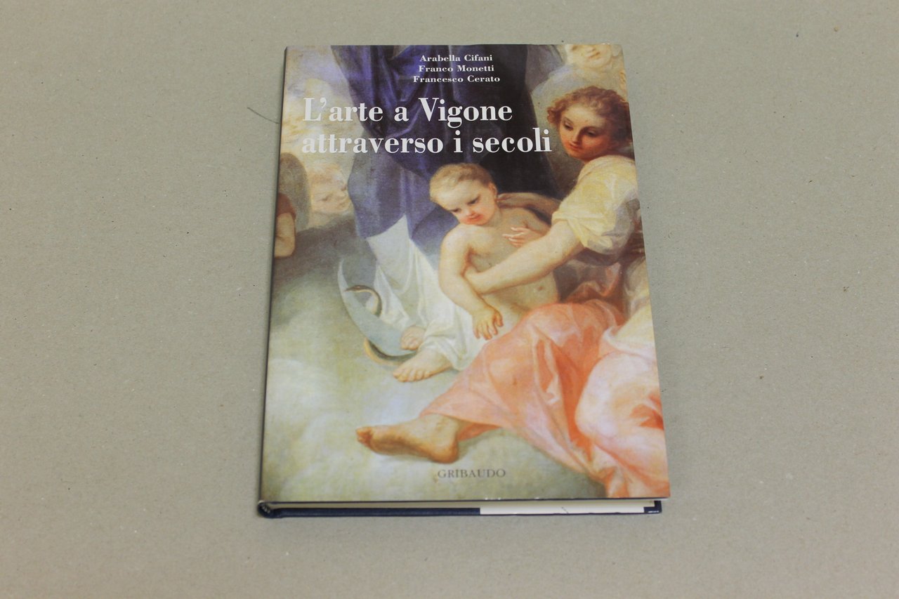 L’arte a Vigone attraverso i secoli. | Immagine principale